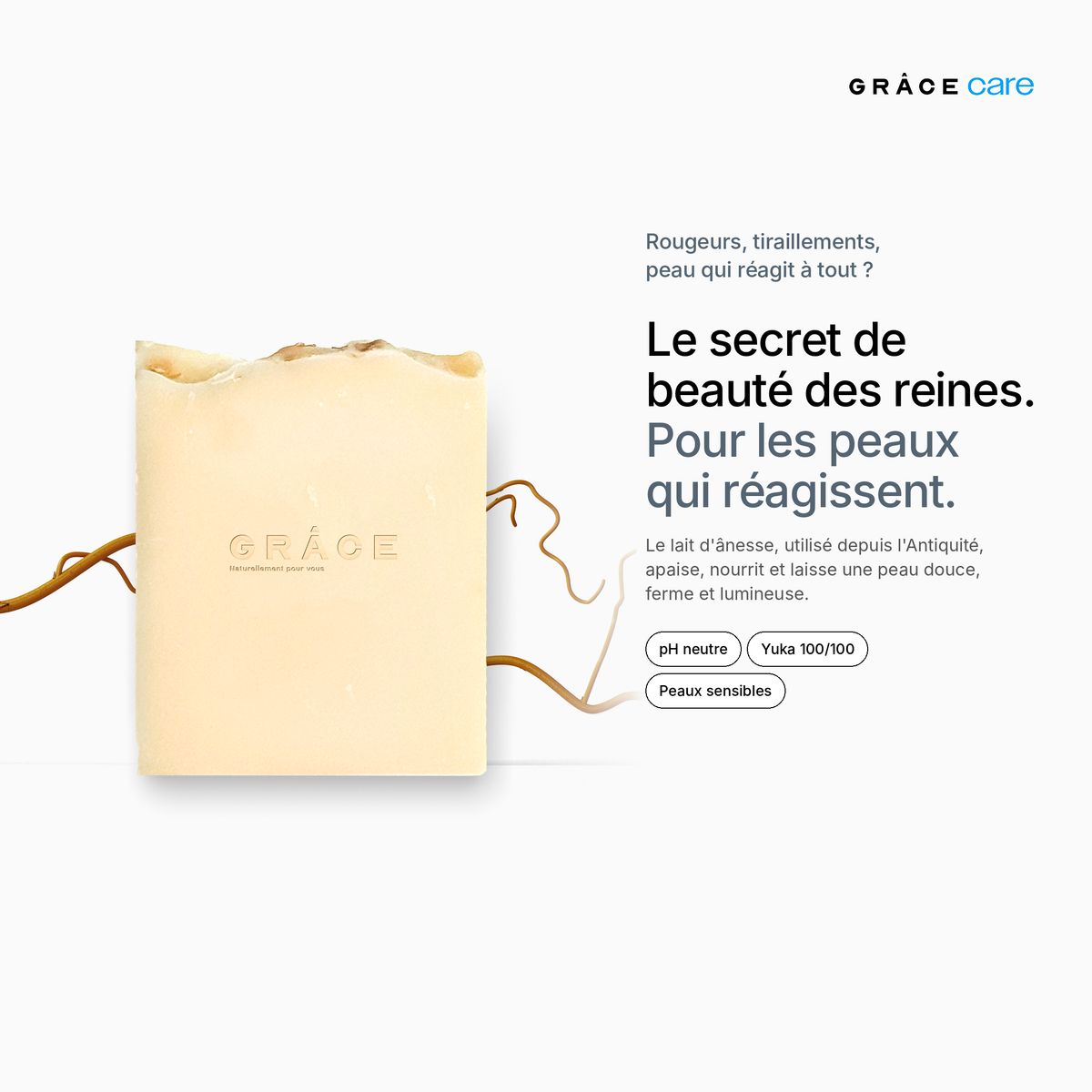 Savon au lait d'ânesse GRÂCE Care : la promesse