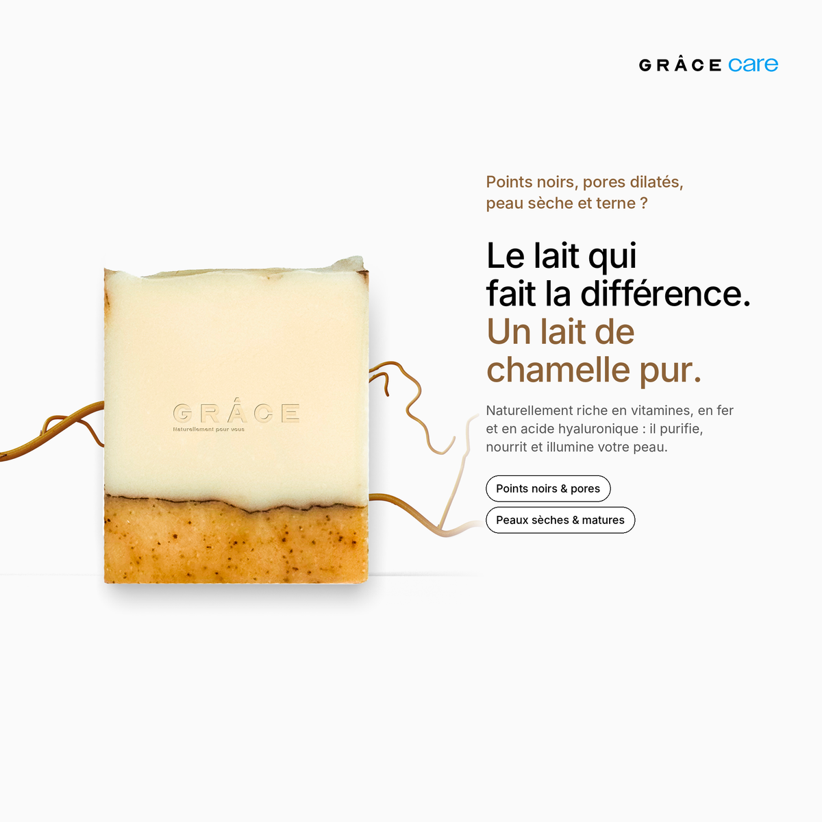 Savon au lait de chamelle GRÂCE Care : la promesse