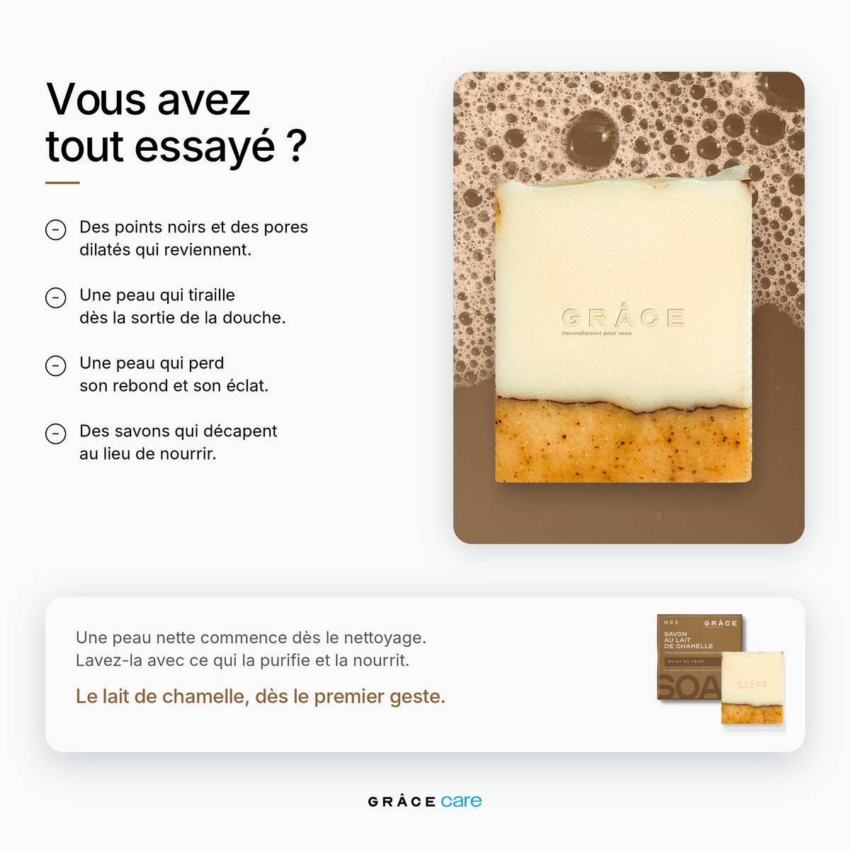 Savon au lait de chamelle GRÂCE Care : vous avez tout essayé