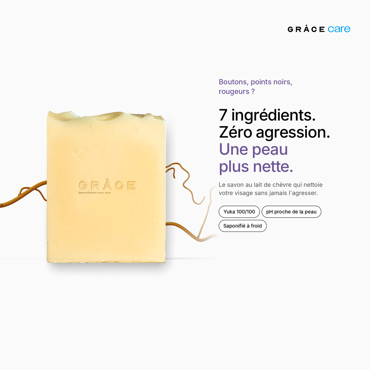Savon au lait de chèvre GRÂCE Care : la promesse